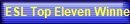 ESL Top Eleven Winners